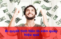 Bí quyết tính tiền lô xiên quay hiệu quả